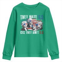 Funny They Hate Us Cuz They Ain't Us Youth Sweatshirt Founding Fathers 4th of July American Flag - Wonder Print Shop