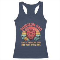 Dungeon Dad Like A Regular Dad But With More Dice Racerback Tank Top RPG Father Gamer