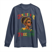 Juneteenth Rooted In Freedom Since 1865 Long Sleeve Shirt Black Women African American