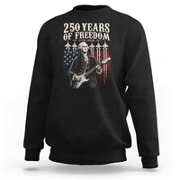 George Washington Playing Guitar 250 Years of Freedom Sweatshirt