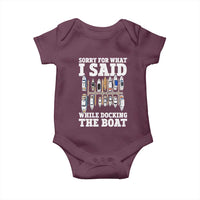 Funny Sorry For What I Said While Docking The Boat Baby Onesie Boating Humor - Wonder Print Shop