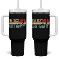 Funny I Am Sexy And I Mow It Tumbler With Handle Gardening Lawn Mower Fathers Day - Wonder Print Shop