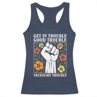 John Lewis Quote Racerback Tank Top Get In Good Necessary Trouble Civil Rights Handfist - Wonder Print Shop