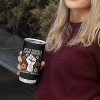 John Lewis Quote Tumbler Cup Get In Good Necessary Trouble Civil Rights Handfist - Wonder Print Shop