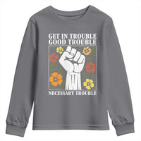 John Lewis Quote Youth Sweatshirt Get In Good Necessary Trouble Civil Rights Handfist - Wonder Print Shop