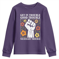 John Lewis Quote Youth Sweatshirt Get In Good Necessary Trouble Civil Rights Handfist - Wonder Print Shop