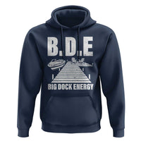 Funny BDE Big Dock Energy Hoodie Lake And Boating Lover - Wonder Print Shop