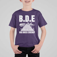 Funny BDE Big Dock Energy T Shirt For Kid Lake And Boating Lover - Wonder Print Shop