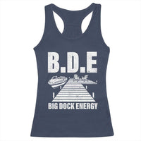 Funny BDE Big Dock Energy Racerback Tank Top Lake And Boating Lover - Wonder Print Shop
