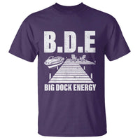Funny BDE Big Dock Energy T Shirt Lake And Boating Lover - Wonder Print Shop