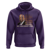 Rep John Lewis Hoodie Get In Good Necessary Trouble Social Justice - Wonder Print Shop