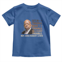 Rep John Lewis Toddler T Shirt Get In Good Necessary Trouble Social Justice - Wonder Print Shop