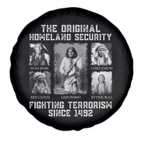 The Original Homeland Security Fighting Terrorism Since 1492 Spare Tire Cover Native American - Wonder Print Shop