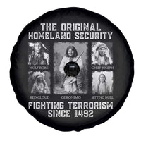 The Original Homeland Security Fighting Terrorism Since 1492 Spare Tire Cover Native American - Wonder Print Shop