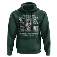 The Original Homeland Security Fighting Terrorism Since 1492 Hoodie Native American - Wonder Print Shop