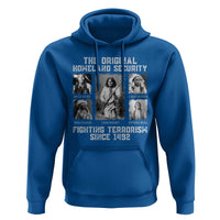The Original Homeland Security Fighting Terrorism Since 1492 Hoodie Native American - Wonder Print Shop