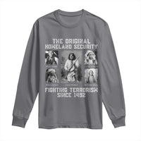 The Original Homeland Security Fighting Terrorism Since 1492 Long Sleeve Shirt Native American - Wonder Print Shop