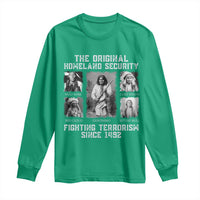 The Original Homeland Security Fighting Terrorism Since 1492 Long Sleeve Shirt Native American - Wonder Print Shop