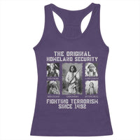 The Original Homeland Security Fighting Terrorism Since 1492 Racerback Tank Top Native American - Wonder Print Shop