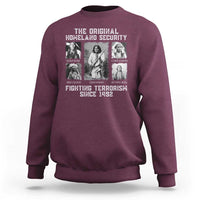 The Original Homeland Security Fighting Terrorism Since 1492 Sweatshirt Native American - Wonder Print Shop