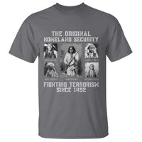 The Original Homeland Security Fighting Terrorism Since 1492 T Shirt Native American - Wonder Print Shop