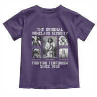 The Original Homeland Security Fighting Terrorism Since 1492 Toddler T Shirt Native American - Wonder Print Shop
