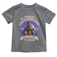 Proud Haudenosaunee Iroquois Man Toddler T Shirt Mohawk Tribe Native American - Wonder Print Shop