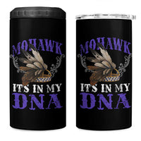 Mohawk It's In My DNA 4 in 1 Can Cooler Tumbler Native American Pride Mohawk Gustoweh - Wonder Print Shop