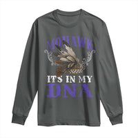 Mohawk It's In My DNA Long Sleeve Shirt Native American Pride Mohawk Gustoweh - Wonder Print Shop