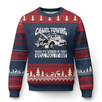 Funny Camel Towing When Its Wedged In Tight We Will Pull It Out Ugly Christmas Sweater Adult Humor - Wonder Print Shop
