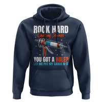 Funny Rock Hard Caulking Services Hoodie Offensive Embarrassing Inappropriate Adult Humor - Wonder Print Shop
