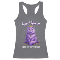 Funny Queef Queen Cat Racerback Tank Top Hear My Kitty Purr Inappropriate Dirty Adult Humor - Wonder Print Shop