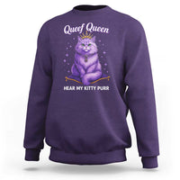 Funny Queef Queen Cat Sweatshirt Hear My Kitty Purr Inappropriate Dirty Adult Humor - Wonder Print Shop