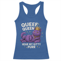 Funny Queef Queen Cat Racerback Tank Top Hear My Kitty Purr Inappropriate Dirty Adult Humor Jokes - Wonder Print Shop