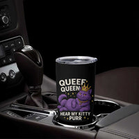 Funny Queef Queen Cat Tumbler Cup Hear My Kitty Purr Inappropriate Dirty Adult Humor Jokes - Wonder Print Shop
