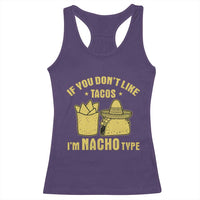 Funny If You Dont Like Tacos I'm Nacho Type Racerback Tank Top Mexican Food - Wonder Print Shop