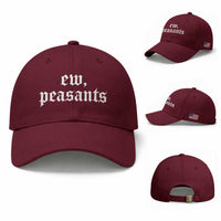 Ew Peasants Funny Medieval Renaissance Fair Baseball Cap