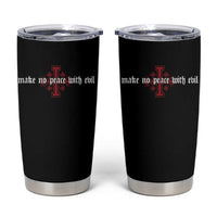 Make No Peace with Evil Knight Templar Jerusalem Crusade Cross Tumbler Cup
