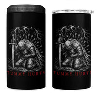 Tummy Hurts Funny Medieval Knight Dark Fantasy Humor 4 in 1 Can Cooler Tumbler
