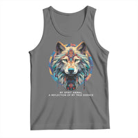 Native Americans Tank Top My Spirit Animal A Reflection Of My True Essence Wolf - Wonder Print Shop