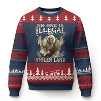 Native American Ugly Christmas Sweater No One Is Illegal On Stolen Land Eagle Tribe - Wonder Print Shop