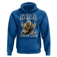 Native American Hoodie No One Is Illegal On Stolen Land Eagle Tribe - Wonder Print Shop