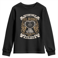 Native American Youth Sweatshirt I May Not Be Full Blooded But My Heart Is 100% Native Dreamcatcher - Wonder Print Shop