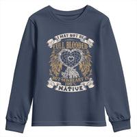 Native American Youth Sweatshirt I May Not Be Full Blooded But My Heart Is 100% Native Dreamcatcher - Wonder Print Shop