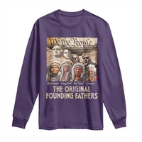 Native American Long Sleeve Shirt The Original Founding Fathers We The People Indian Tribe Chief - Wonder Print Shop