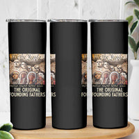 Native American Skinny Tumbler The Original Founding Fathers We The People Indian Tribe Chief - Wonder Print Shop
