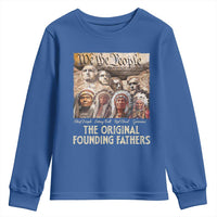 Native American Youth Sweatshirt The Original Founding Fathers We The People Indian Tribe Chief - Wonder Print Shop
