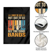 Funny I May Be Old But I Got To See All The Cool Bands Garden Flag Guitar - Wonder Print Shop