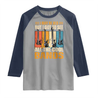 Funny I May Be Old But I Got To See All The Cool Bands Raglan Shirt Guitar - Wonder Print Shop