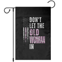 Funny Dont Let The Old Woman In Garden Flag Vintage Pink Camo American Flag - Wonder Print Shop